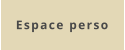 Espace perso