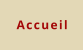 Accueil