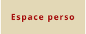 Espace perso